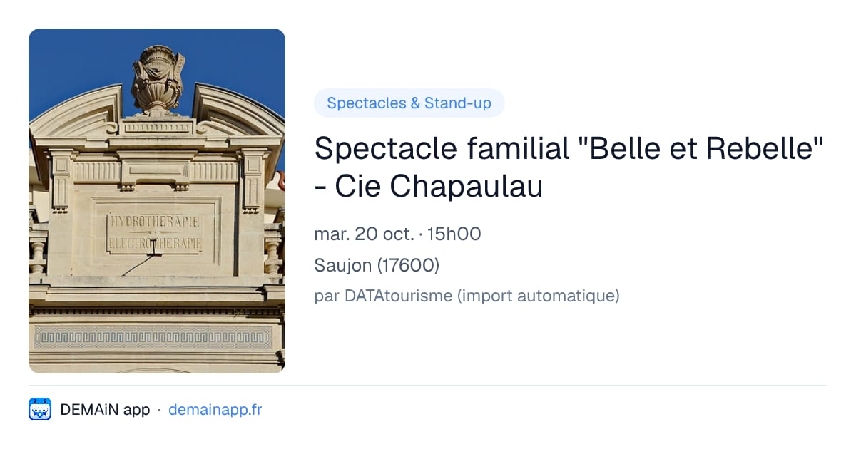 Spectacle familial "Belle et Rebelle" - Cie Chapaulau — Saujon