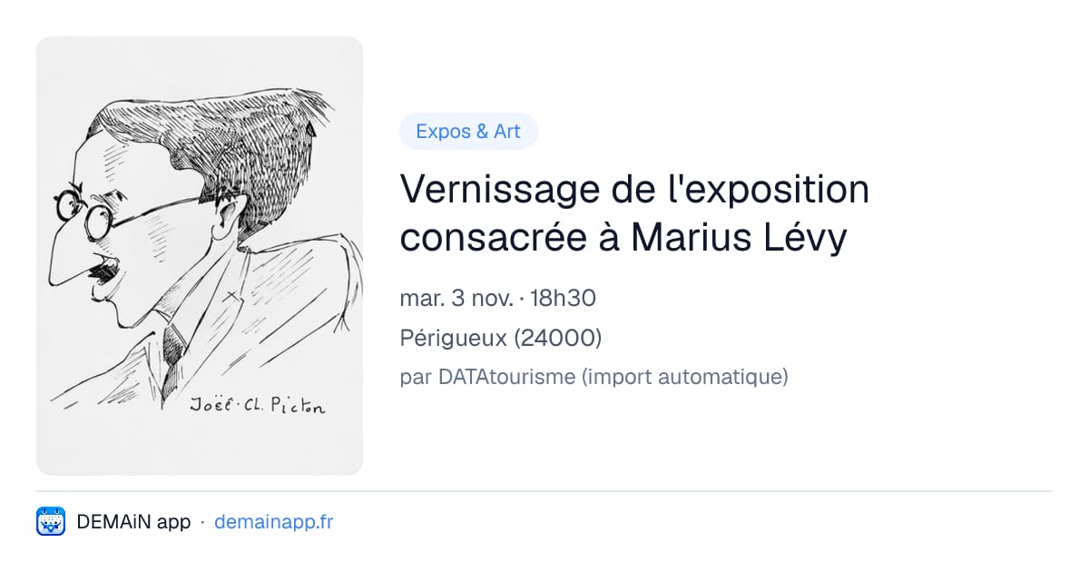 Vernissage de l'exposition consacrée à Marius Lévy — Périgueux