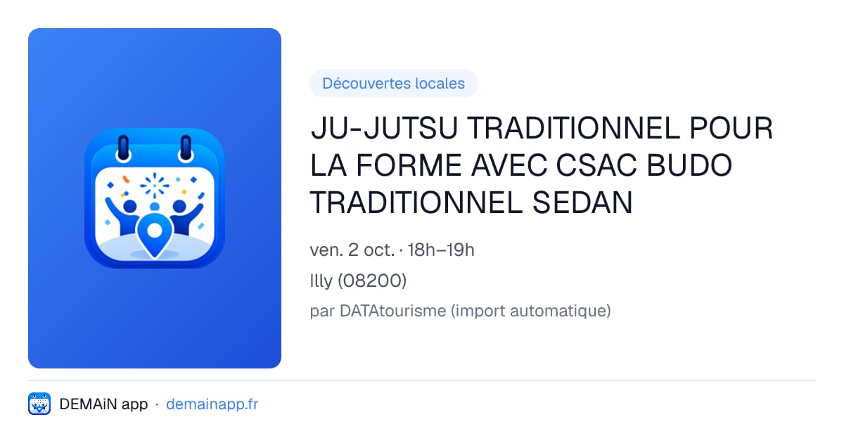 JU-JUTSU TRADITIONNEL POUR LA FORME AVEC CSAC BUDO TRADITIONNEL SEDAN — Illy