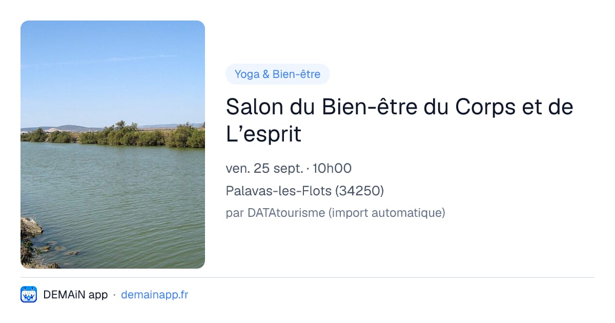Salon du Bien-être du Corps et de L’esprit — Palavas-les-Flots