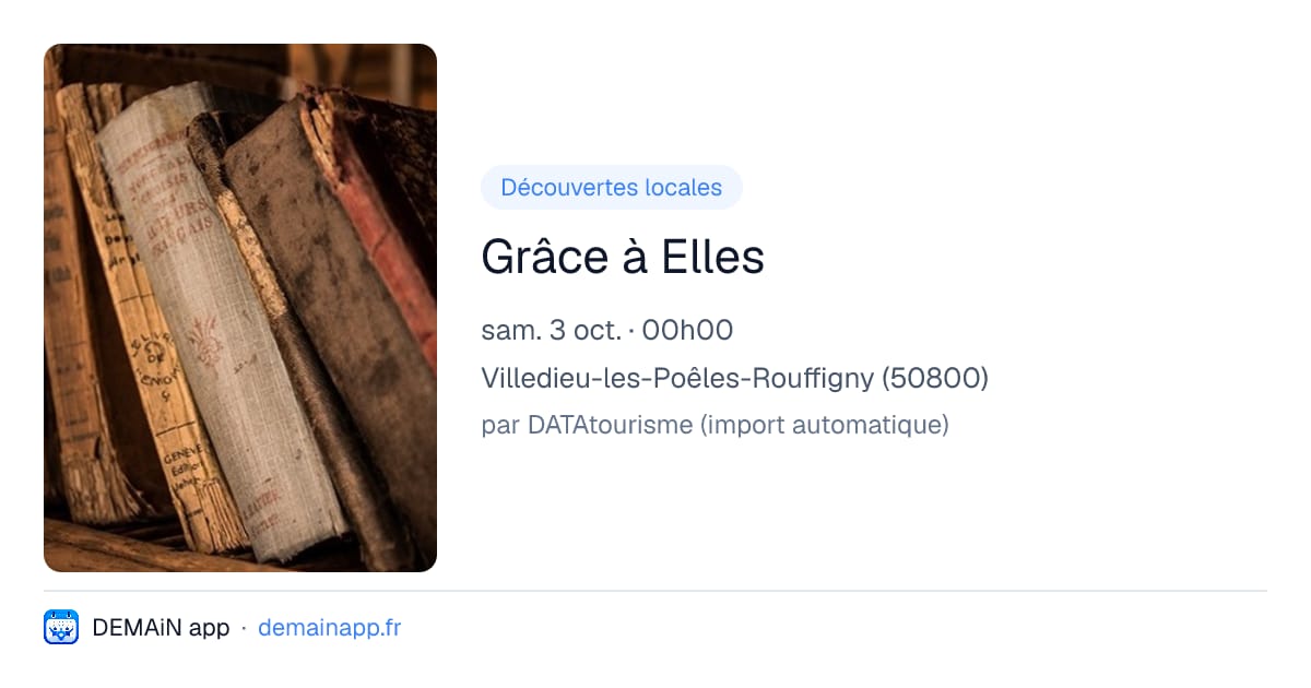 Grâce à Elles — Villedieu-les-Poêles-Rouffigny