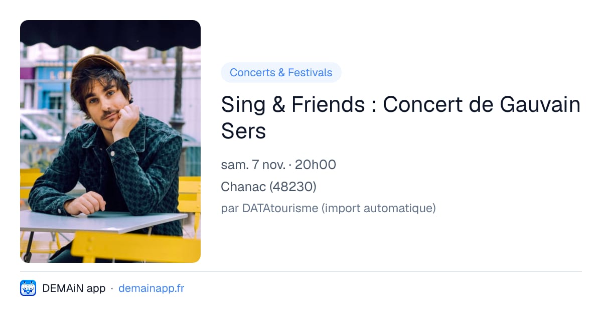 Sing & Friends : Concert de Gauvain Sers — Chanac