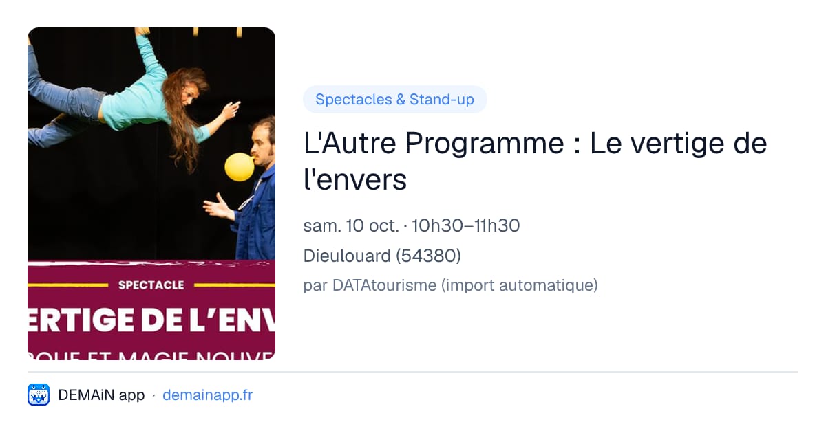 L'Autre Programme : Le vertige de l'envers — Dieulouard