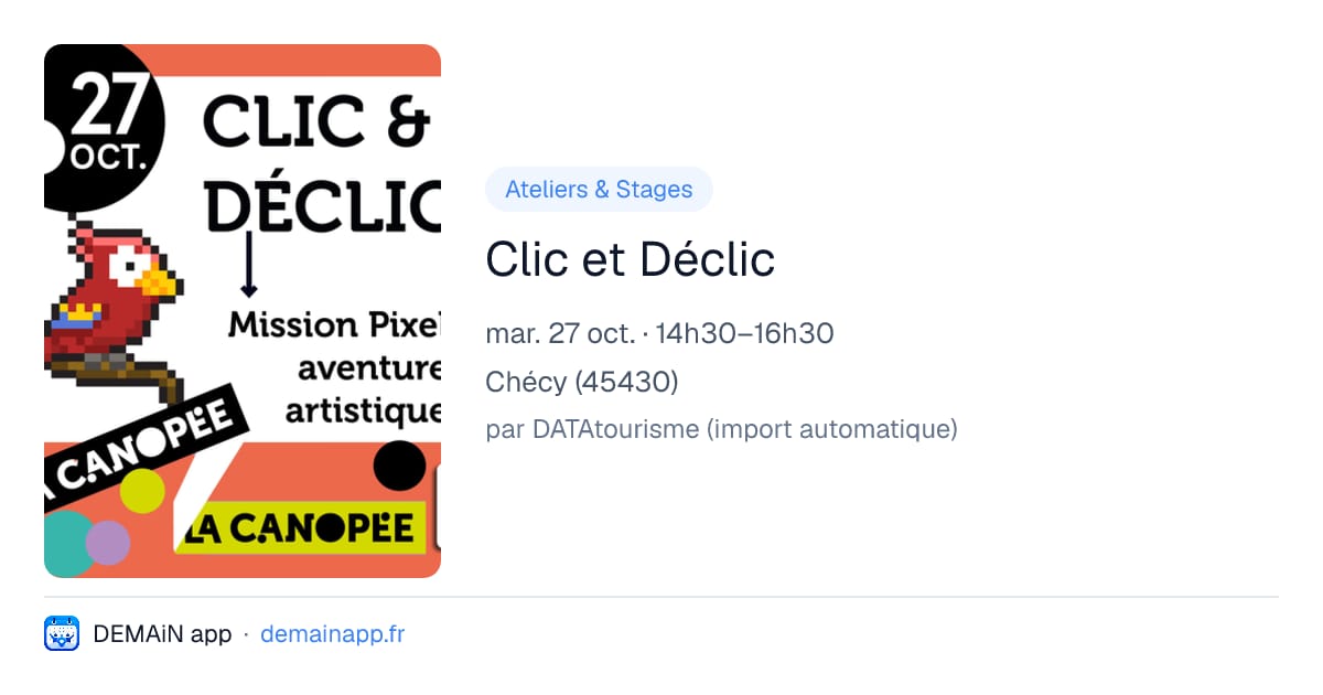 Clic et Déclic — Chécy