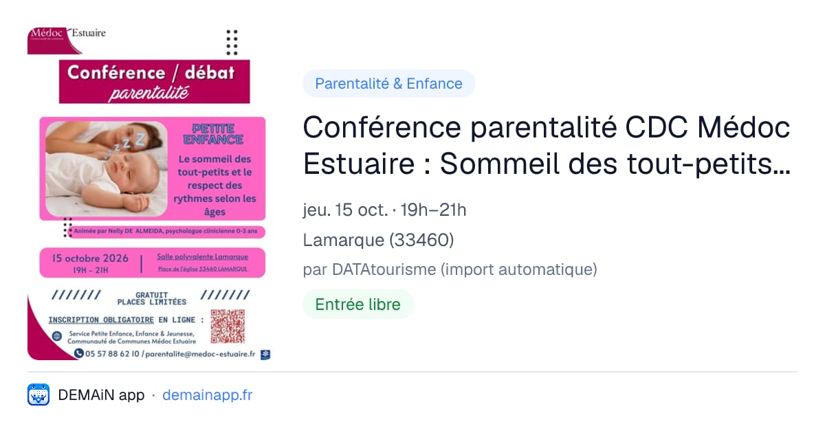 Conférence parentalité CDC Médoc Estuaire : Sommeil des tout-petits et rythmes — Lamarque