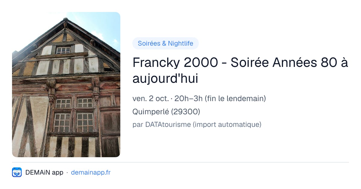 Francky 2000 - Soirée Années 80 à aujourd'hui — Quimperlé