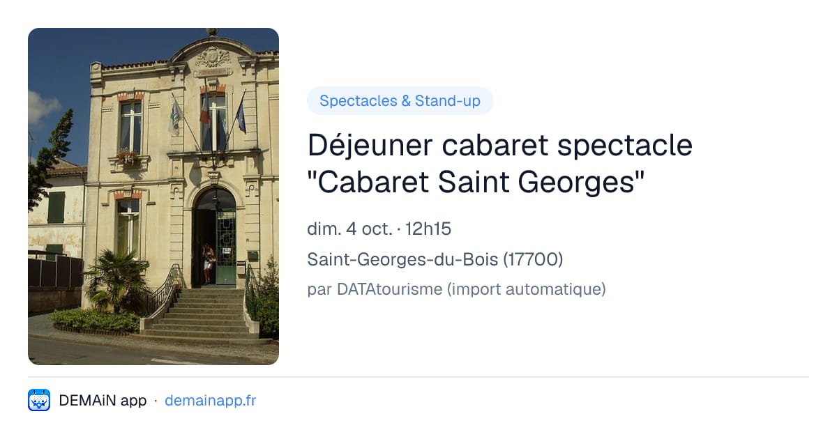 Déjeuner cabaret spectacle "Cabaret Saint Georges" — Saint-Georges-du-Bois