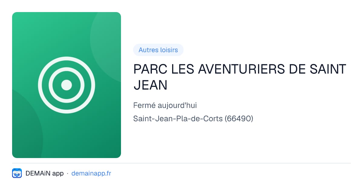 PARC LES AVENTURIERS DE SAINT JEAN — Saint-Jean-Pla-de-Corts