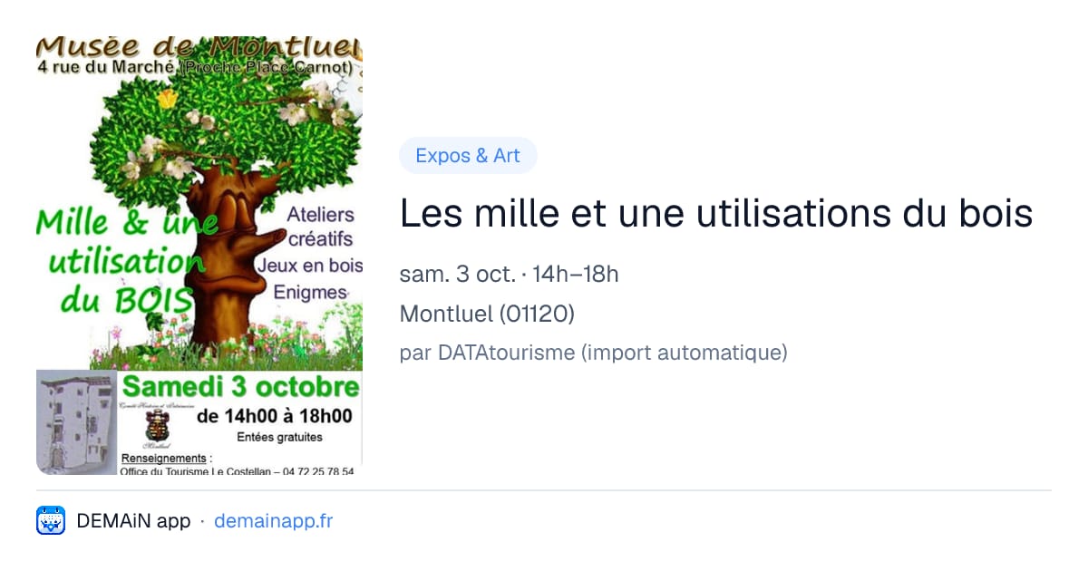 Les mille et une utilisations du bois — Montluel