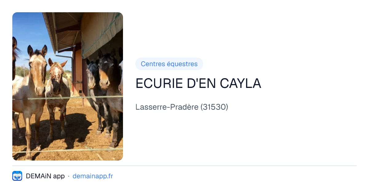 ECURIE D'EN CAYLA — Lasserre-Pradère