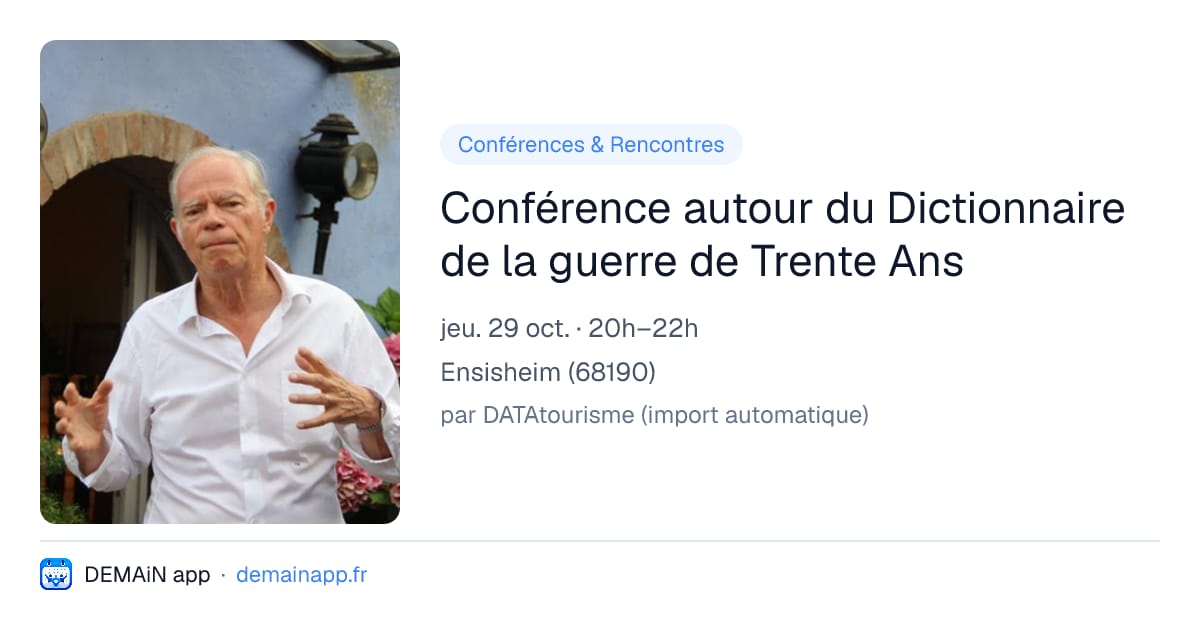 Conférence autour du Dictionnaire de la guerre de Trente Ans — Ensisheim