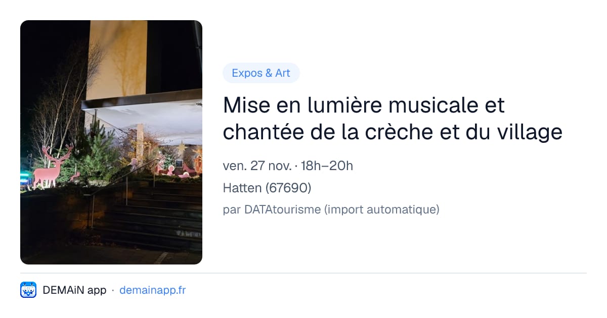 Mise en lumière musicale et chantée de la crèche et du village — Hatten