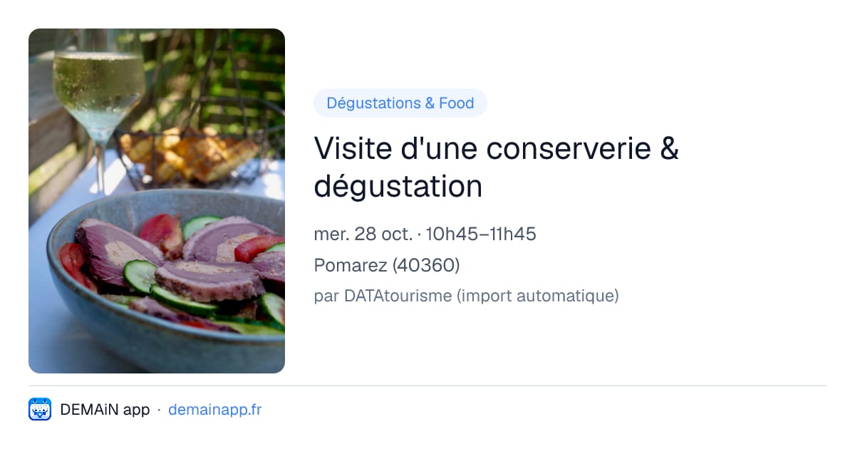 Visite d'une conserverie & dégustation — Pomarez