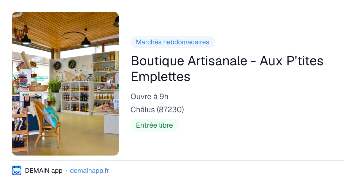 Boutique Artisanale - Aux P'tites Emplettes — Châlus