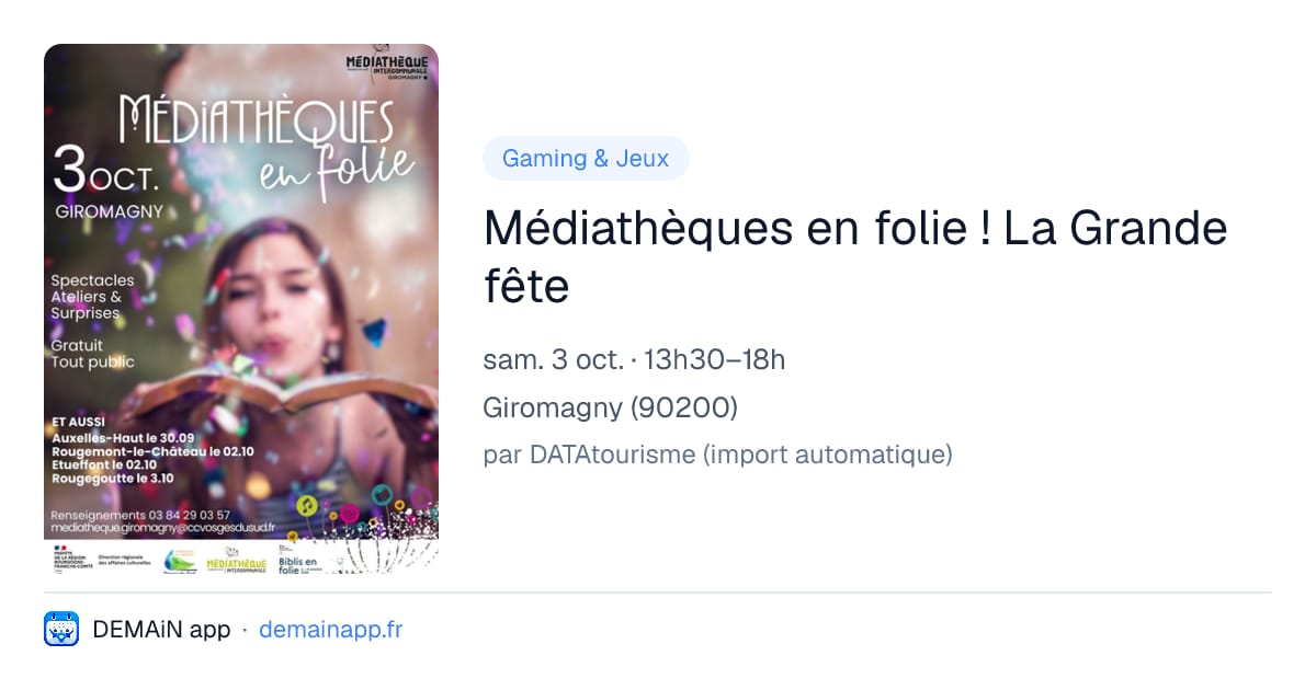 Médiathèques en folie ! La Grande fête — Giromagny