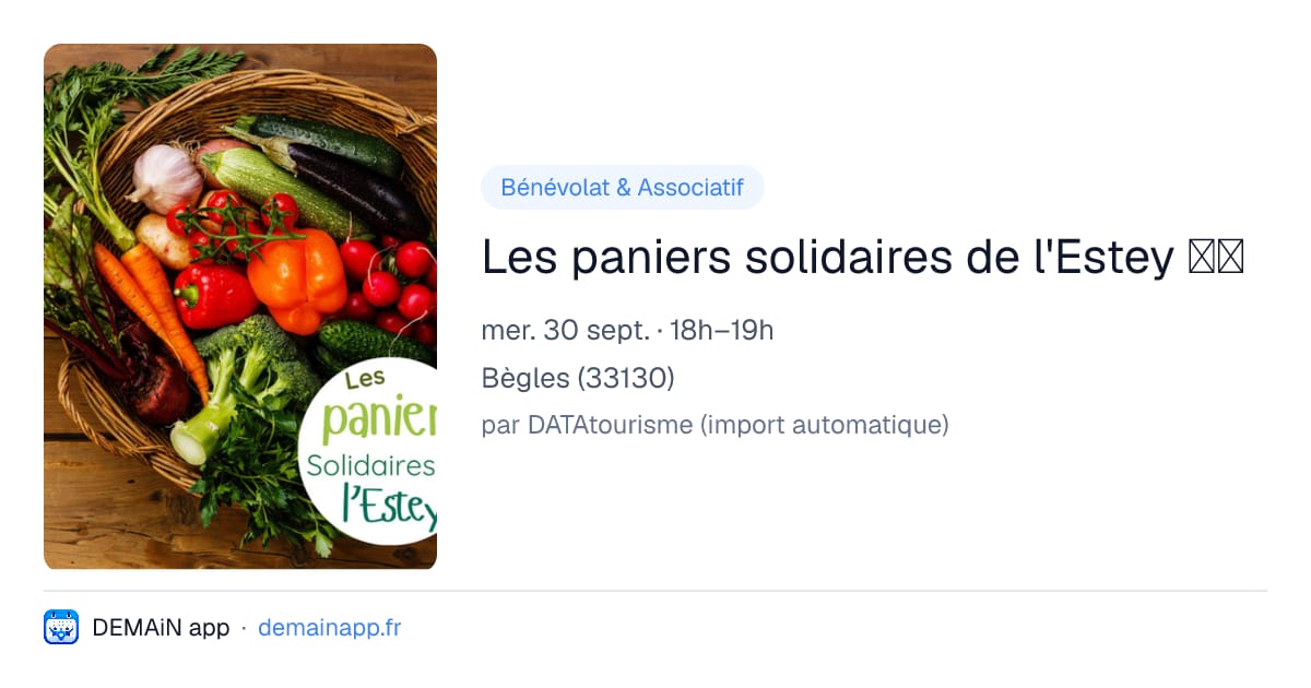 Les paniers solidaires de l'Estey 🥦🥕 — Bègles