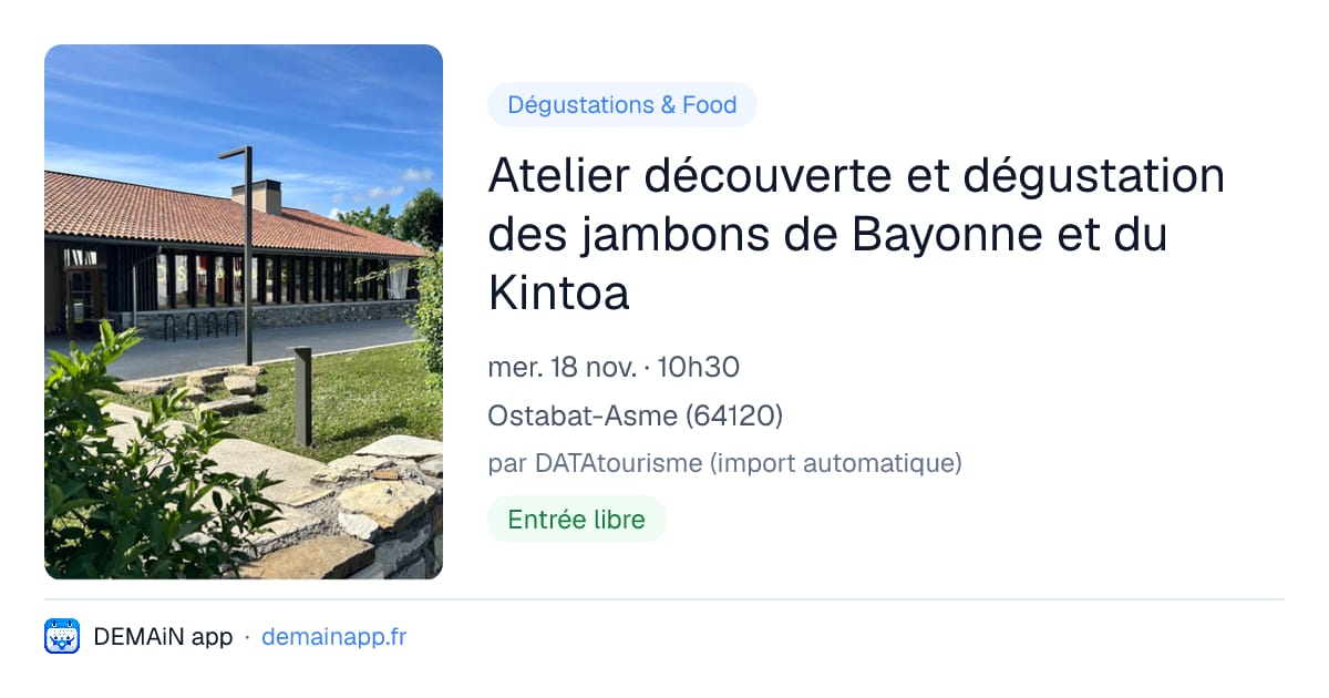 Atelier découverte et dégustation des jambons de Bayonne et du Kintoa — Ostabat-Asme