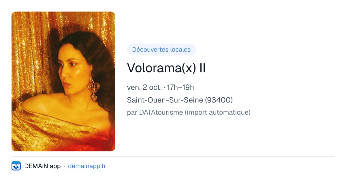 Volorama(x) II — Saint-Ouen-Sur-Seine