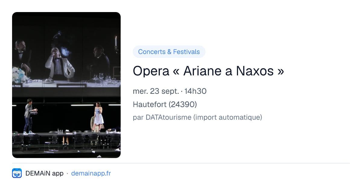 Opera « Ariane a Naxos » — Hautefort