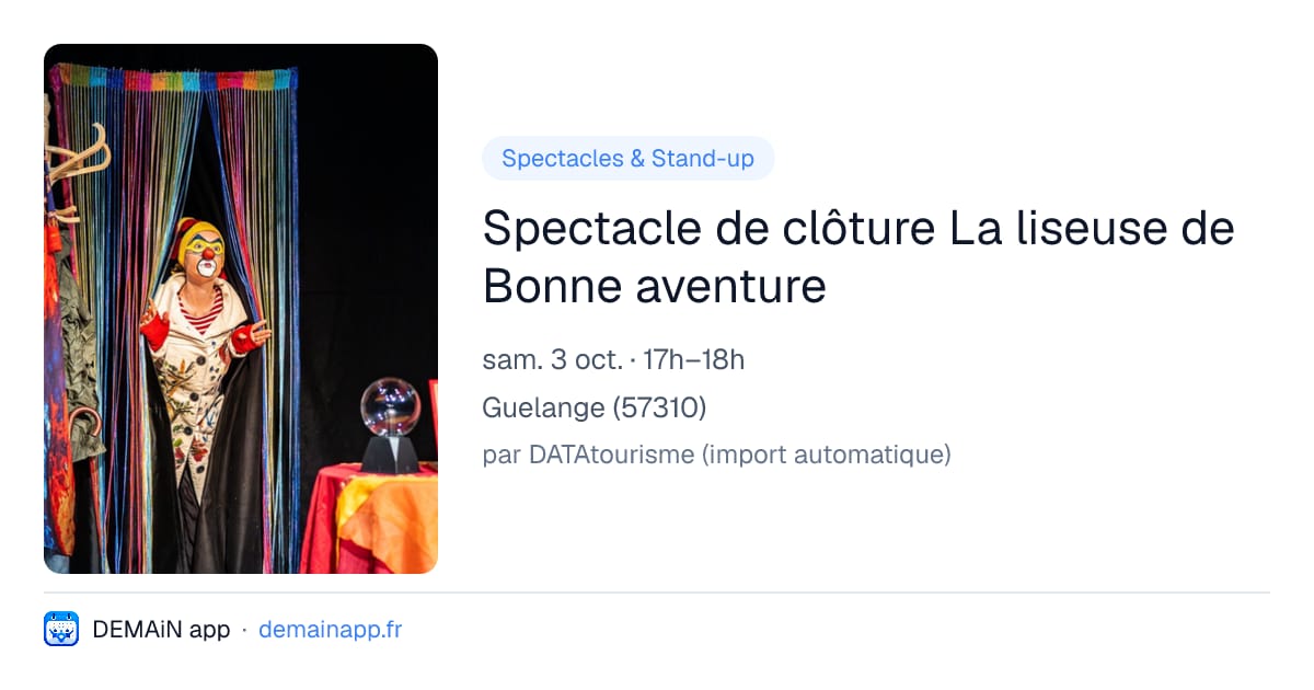 Spectacle de clôture La liseuse de Bonne aventure — Guelange