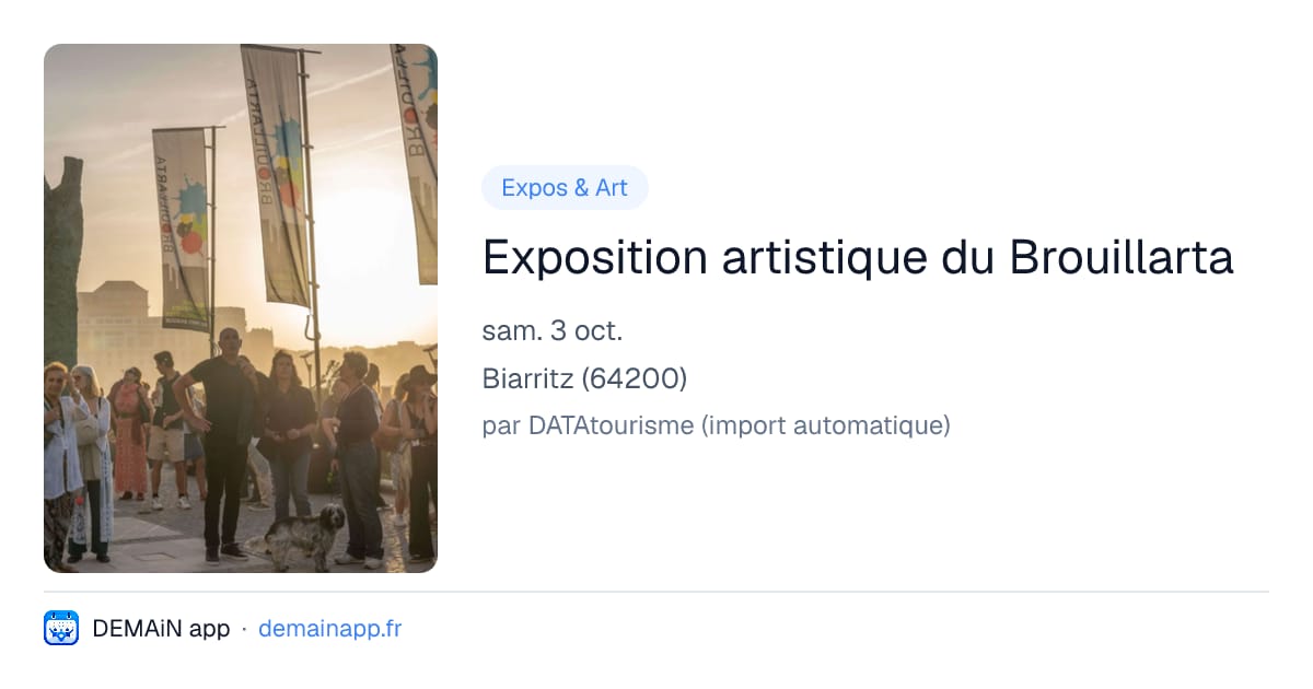 Exposition artistique du Brouillarta — Biarritz