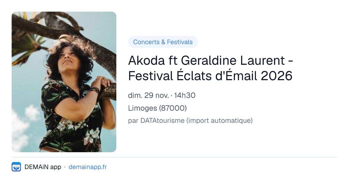 Akoda ft Geraldine Laurent - Festival Éclats d'Émail 2026 — Limoges