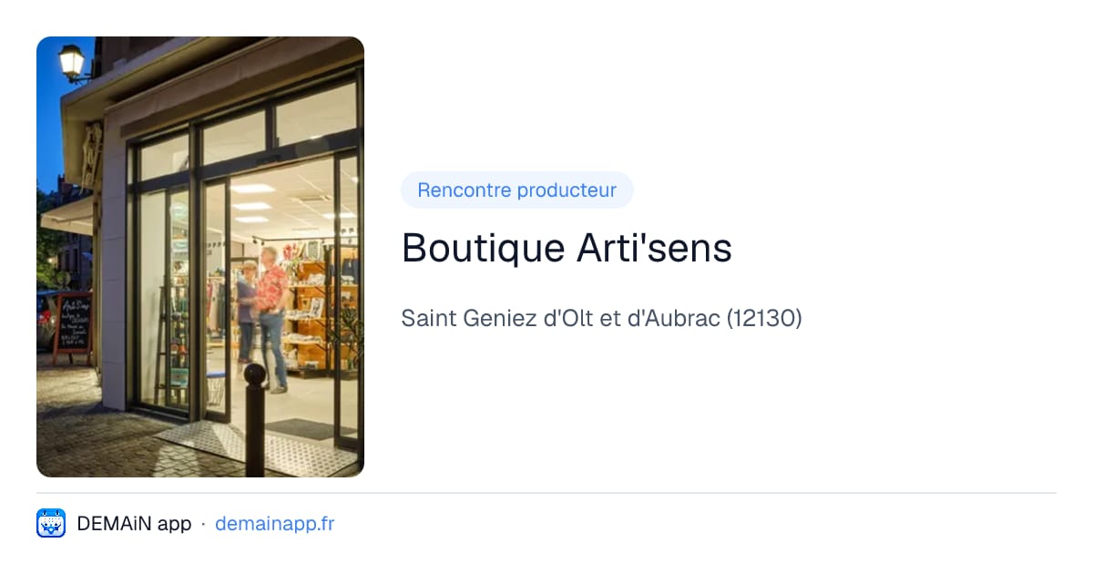 Boutique Arti'sens — Saint Geniez d'Olt et d'Aubrac