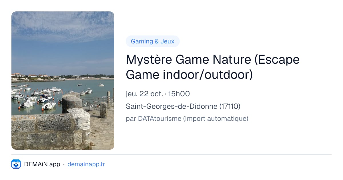 Mystère Game Nature (Escape Game indoor/outdoor) — Saint-Georges-de-Didonne