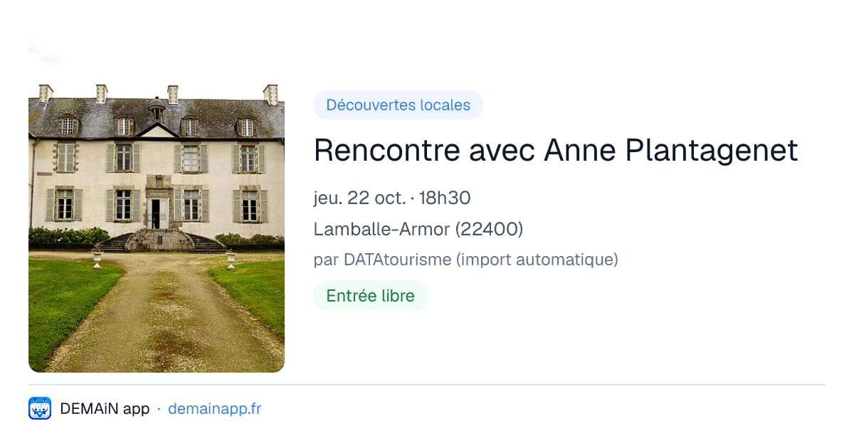 Rencontre avec Anne Plantagenet — Lamballe-Armor