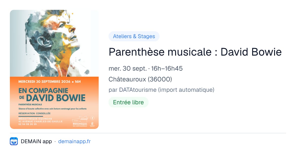 Parenthèse musicale : David Bowie — Châteauroux
