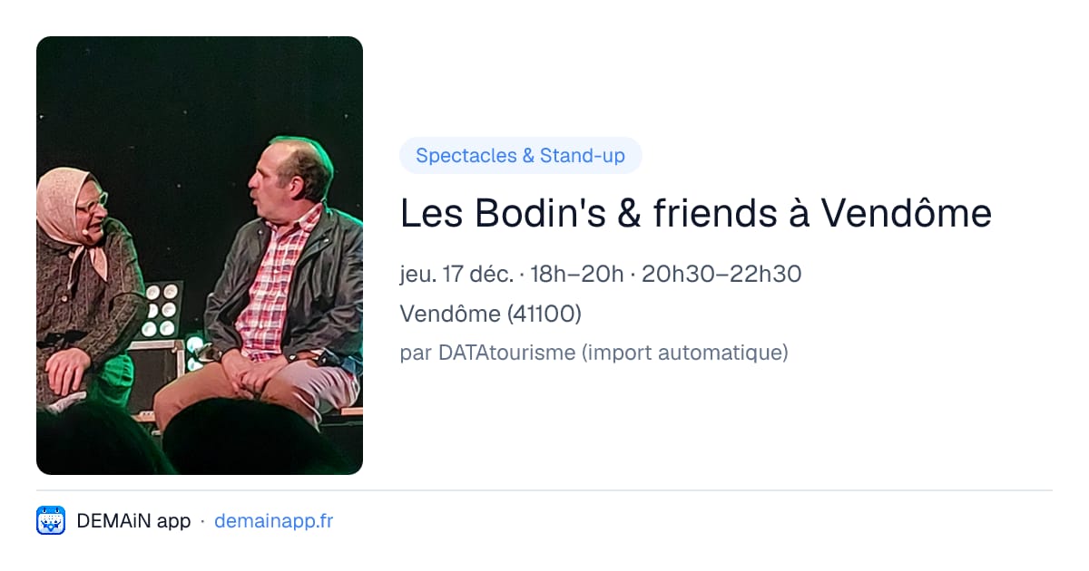 Les Bodin's & friends à Vendôme — Vendôme
