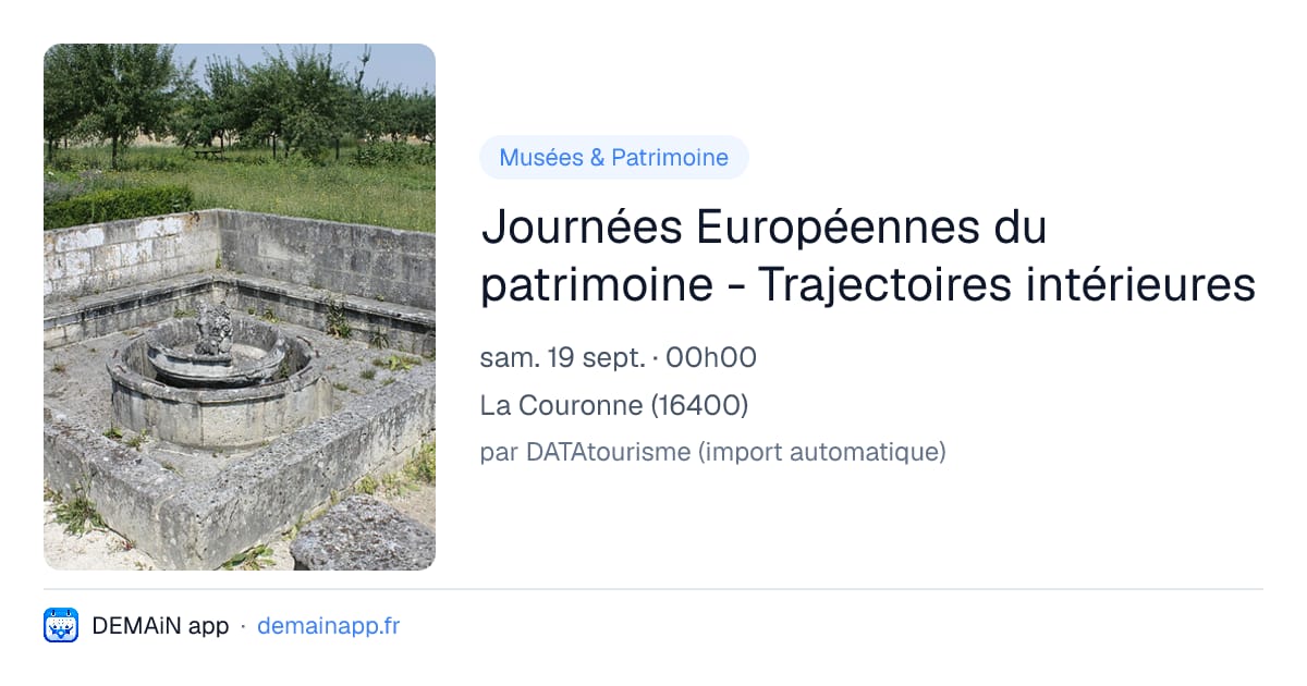 Journées Européennes du patrimoine - Trajectoires intérieures — La Couronne