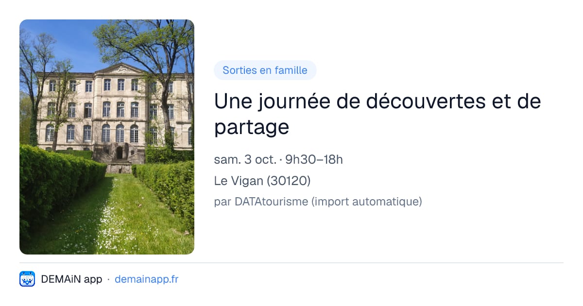 Une journée de découvertes et de partage — Le Vigan