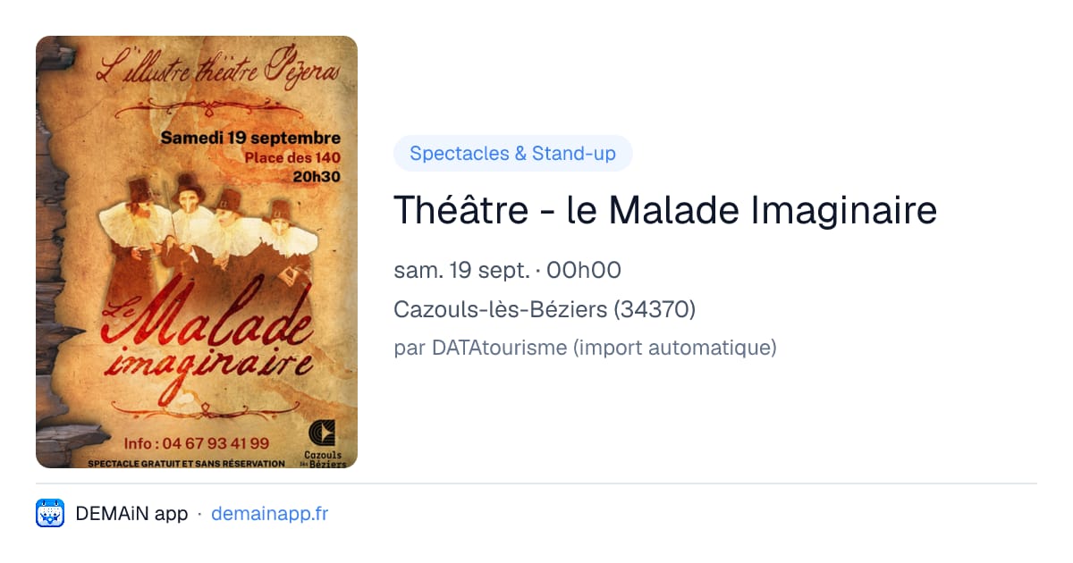 Théâtre - le Malade Imaginaire — Cazouls-lès-Béziers