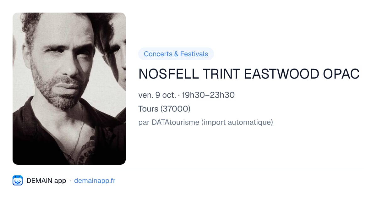 NOSFELL TRINT EASTWOOD OPAC — Tours