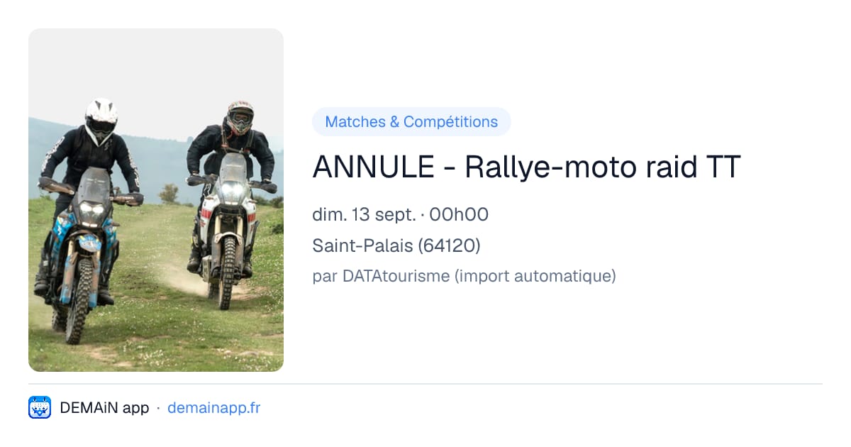 ANNULE - Rallye-moto raid TT — Saint-Palais