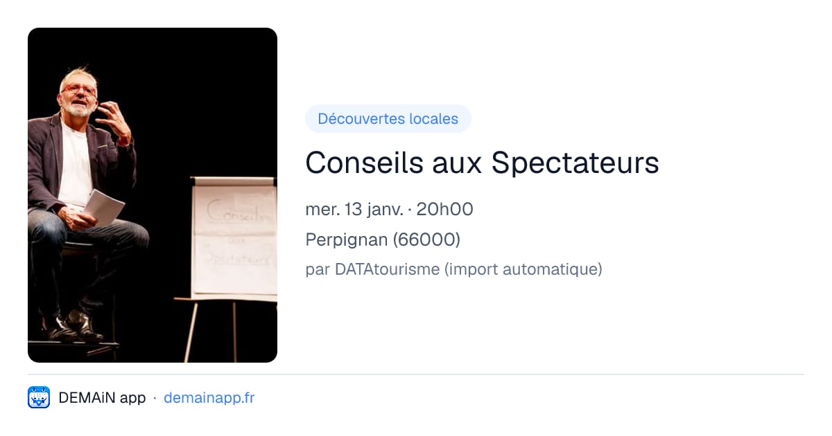 Conseils aux Spectateurs — Perpignan