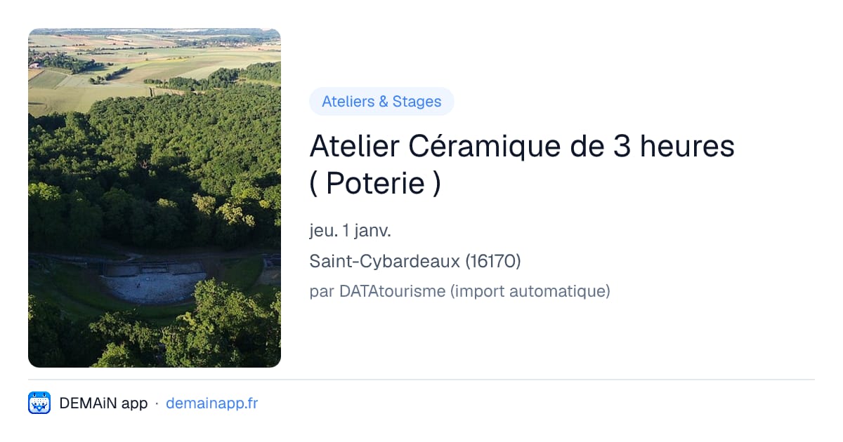 Atelier Céramique de 3 heures ( Poterie ) — Saint-Cybardeaux