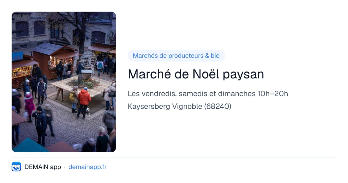 Marché de Noël paysan — Kaysersberg Vignoble