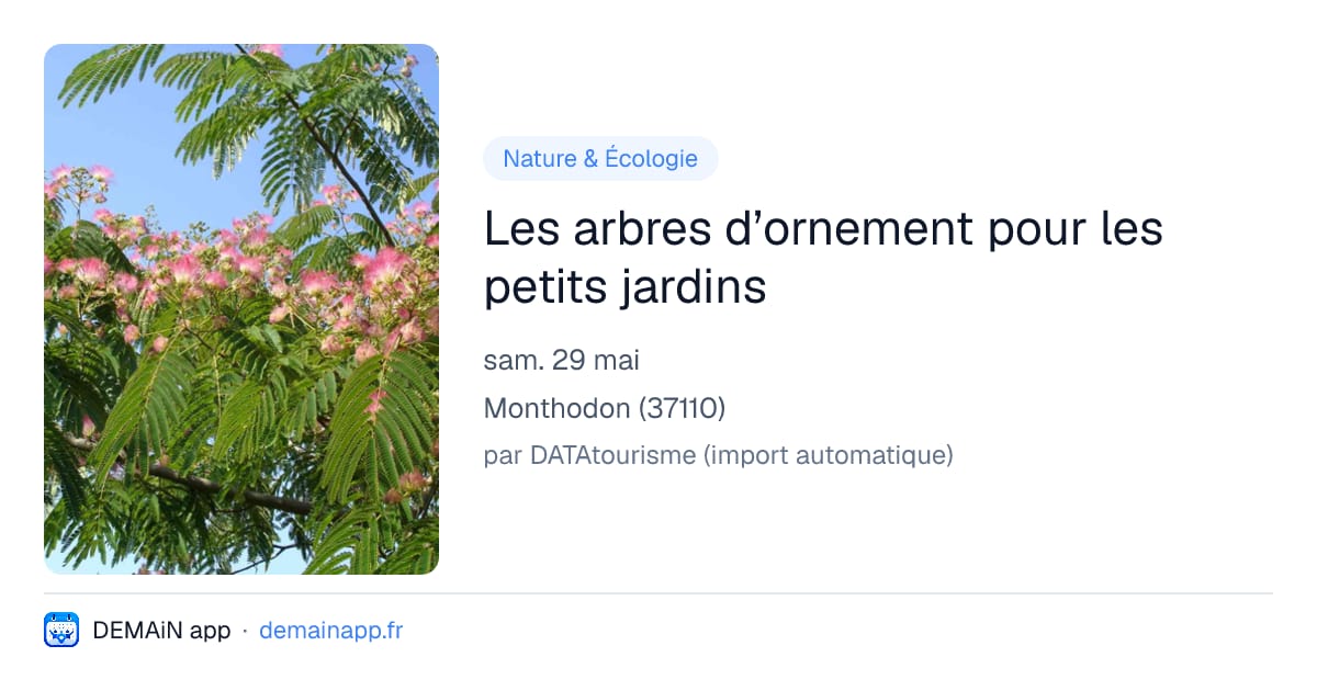 Les arbres d’ornement pour les petits jardins — Monthodon