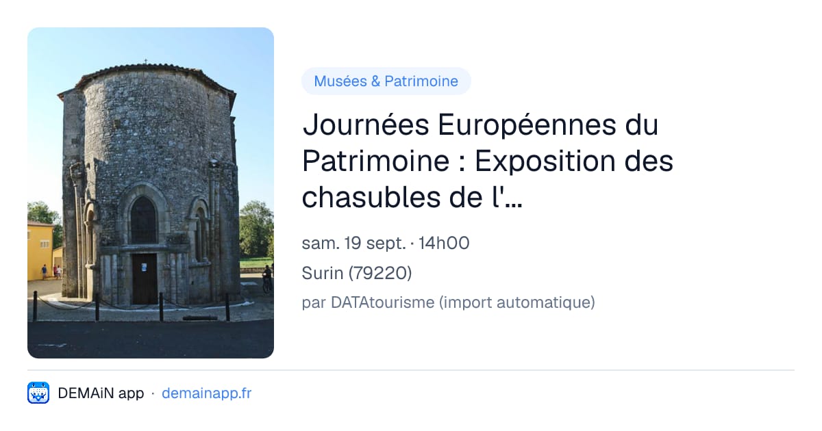 Journées Européennes du Patrimoine : Exposition des chasubles de l'église Saint-Hilaire — Surin