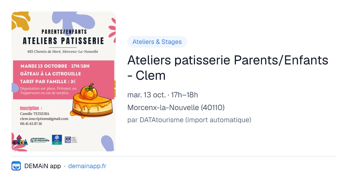 Ateliers patisserie Parents/Enfants - Clem — Morcenx-la-Nouvelle