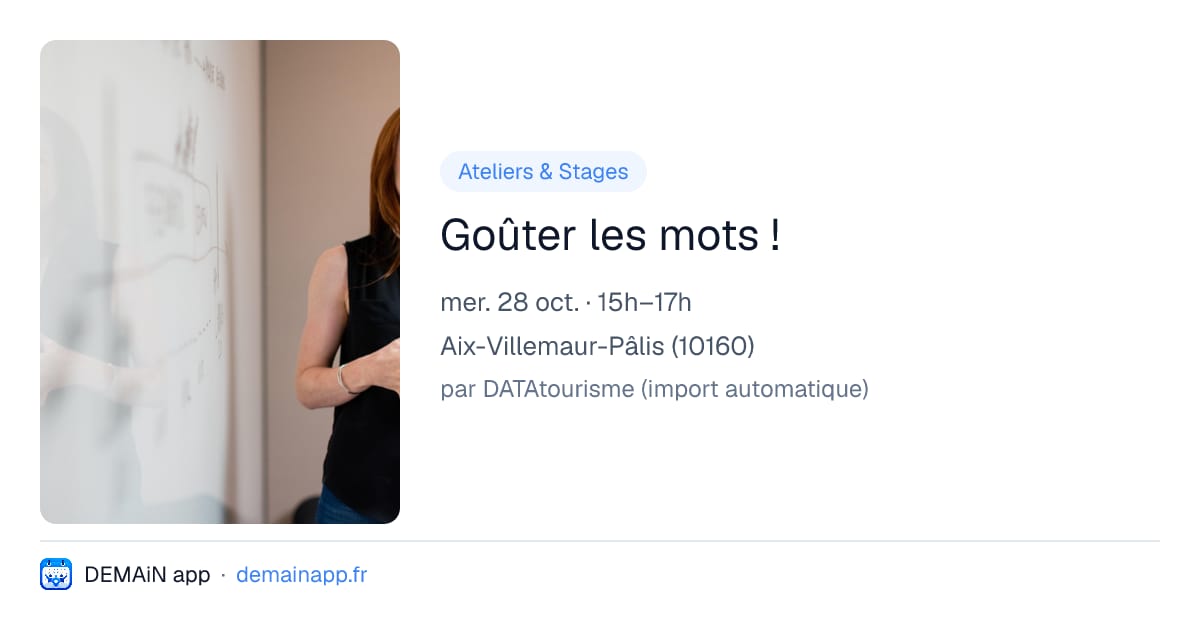 Goûter les mots ! — Aix-Villemaur-Pâlis