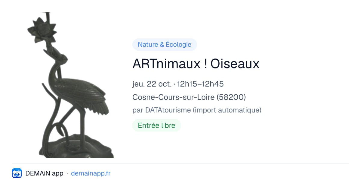 ARTnimaux ! Oiseaux — Cosne-Cours-sur-Loire