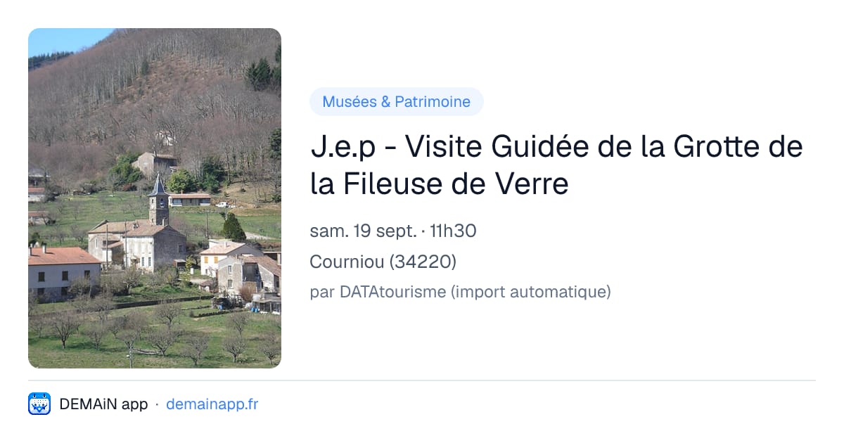 J.e.p - Visite Guidée de la Grotte de la Fileuse de Verre — Courniou