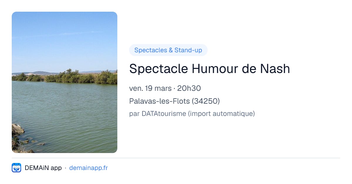 Spectacle Humour de Nash — Palavas-les-Flots