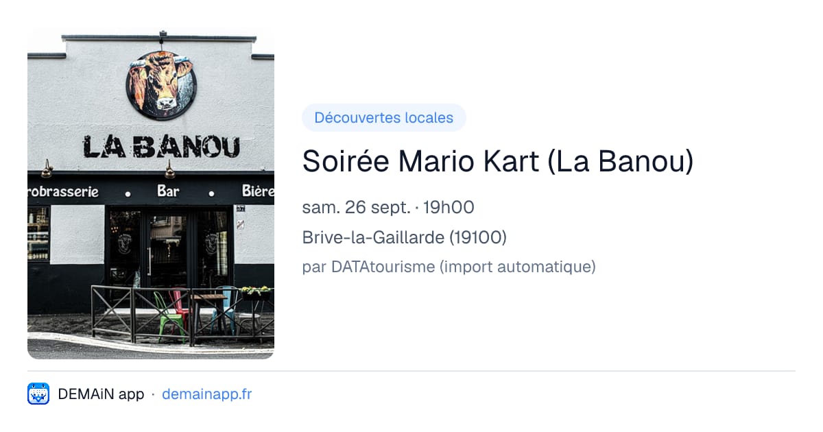 Soirée Mario Kart (La Banou) — Brive-la-Gaillarde