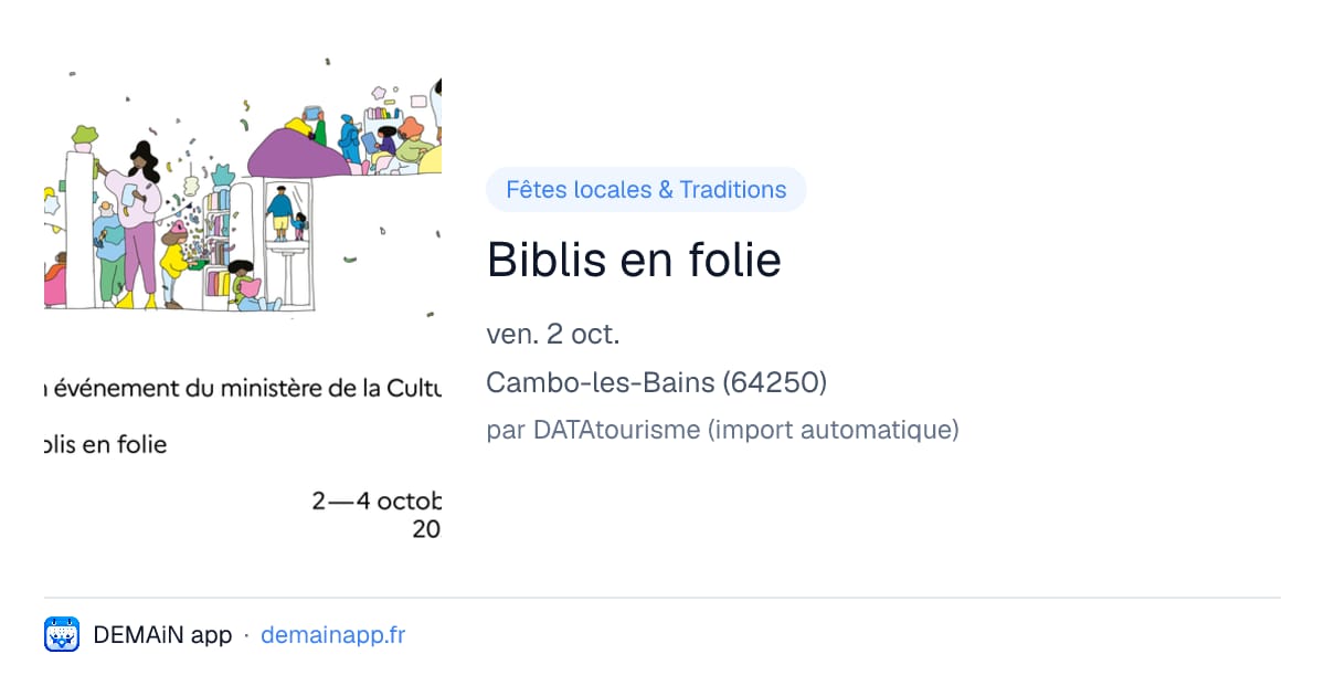 Biblis en folie — Cambo-les-Bains
