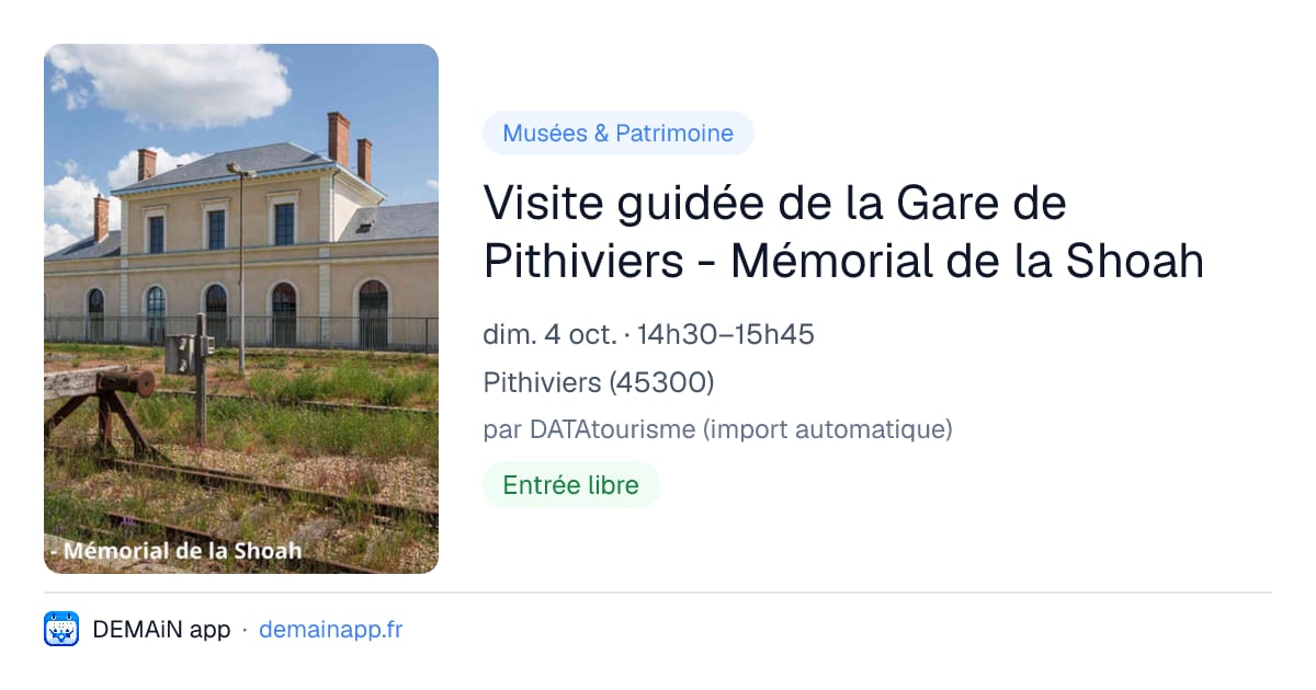 Visite guidée de la Gare de Pithiviers - Mémorial de la Shoah — Pithiviers