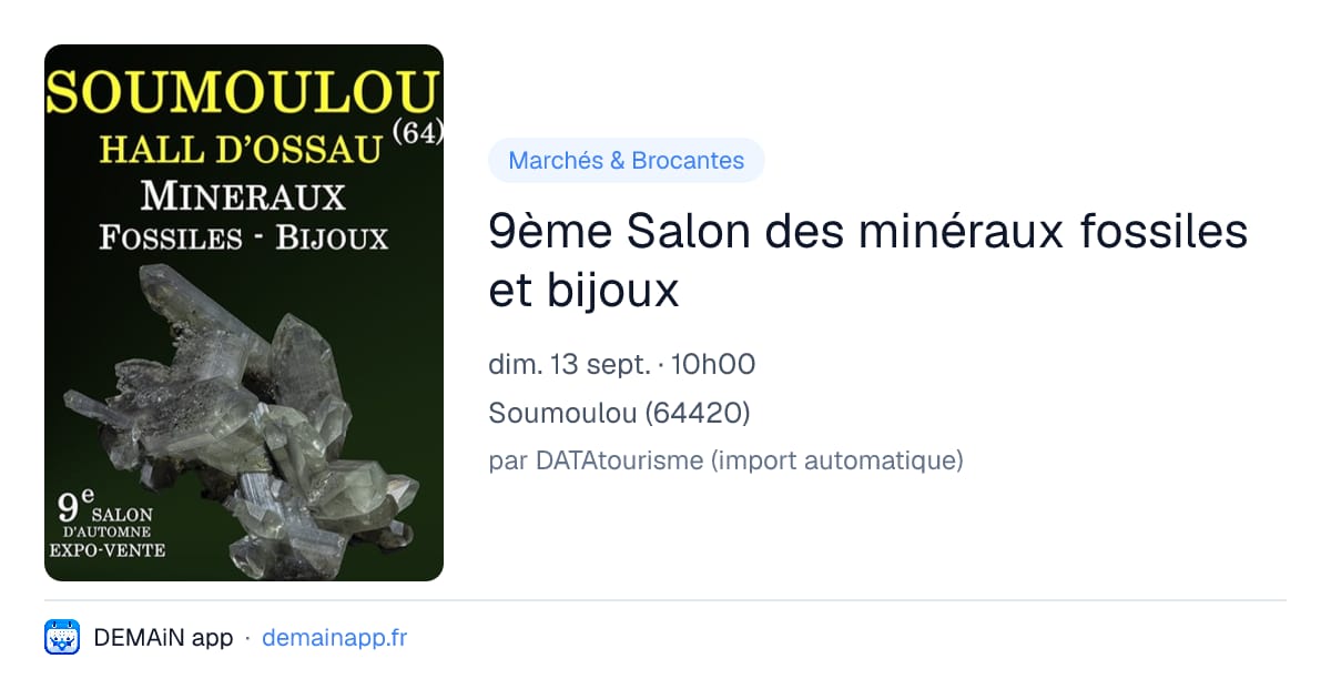 9ème Salon des minéraux fossiles et bijoux — Soumoulou